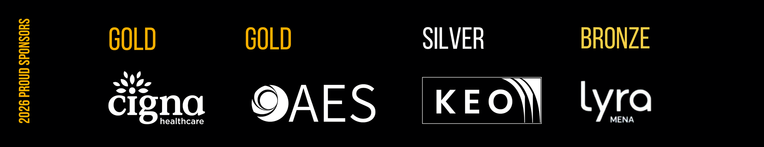 Our 2026 sponsors: Gold — Cigna Healthcare and AES; Silver — KEO; Bronze — Lyra MENA