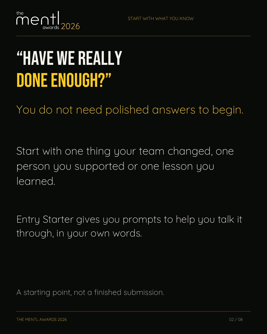 Have we really done enough? Start with work your team has already done.