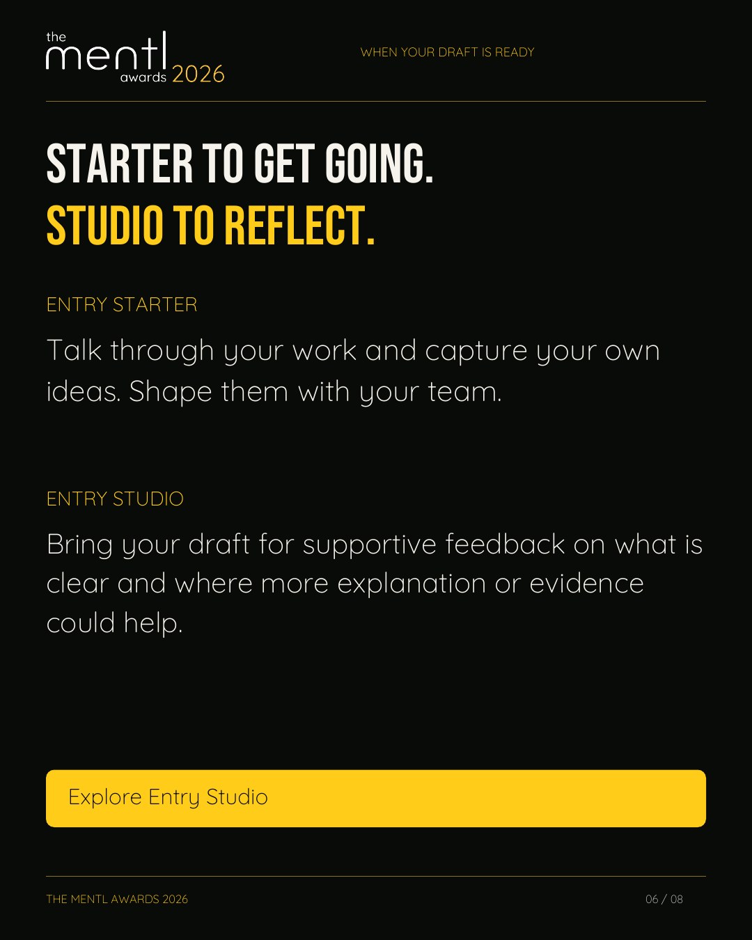 Entry Starter captures ideas; Entry Studio reviews your draft.